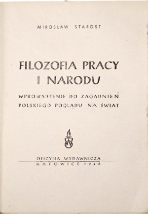 Starost M., THE PHILOSOPHY OF WORK AND THE NATION, 1946 [issues of the Polish world view] [anti-sanctions item].