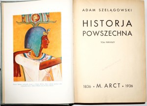 Szelągowski A., HISTORJA POWSZECHNA, vol. 1-3, 1938 [bound, illustrated].