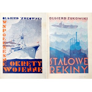 Żukowski O., WSPÓŁCZESNE OKRĘTY WOJENNE, 1932 &amp; STALOWE REKINY, 1931