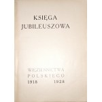 KSIĘGA JUBILEUSZOWA WIĘZIENNICTWA POLSKIEGO 1918-1928