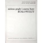 Faliński J., ZIELONE GRĄDY I CZARNE BORY BIAŁOWIEŻY