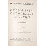 Bormann J., GOSPODARSKI CHÓW TRZODY CHLEWNEJ, 1938