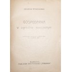 Wyrzykowski C., GOSPODARKA W OGRODZIE WARZYWNYM, 1938