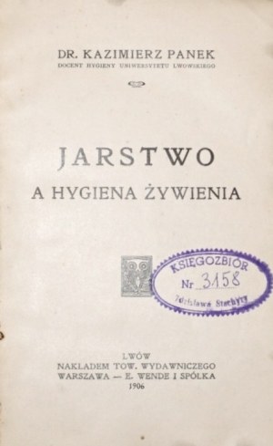 Panek K., JARST A HYGIENE OF FOOD, 1906