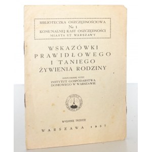 WSKAZÓWKI PRAWIDŁOWEGO I TANIEGO ŻYWIENIA RODZINY, 1937