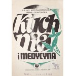 Aleksandrowicz J., KUCHNIA I MEDYCYNA