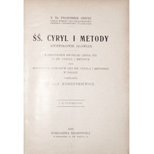 Grivec F., ŚŚ. CYRYL I METODY Apostołowie Słowian, 1930 [45 ilustracji]