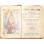 Rogójski M., CHRYSTE, KRÓLUJ NAM! PARAFJALNIA KSIĄŻKA DO NABOŻEŃSTWA, 1931 [wpis autora, dla biskupa Bandurskiego(?)]