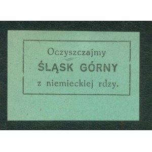 1 Let's cleanse Upper Silesia from German rust fundraising stamp, print, green paper.