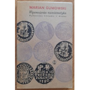 Gumowski M. Wspomnienia numizmatyka