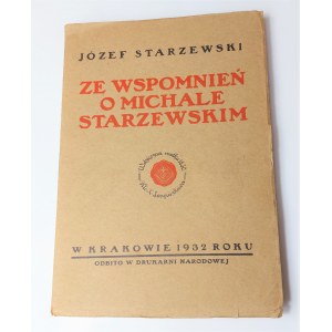 Starzewski, Ze wspomnień o Michale Starzewskim, 1932