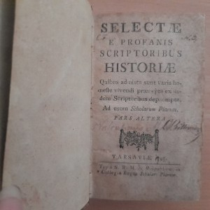 Heuzet Jean (1660-1728)]: Selectae e profanis scriptoribus Historiae.