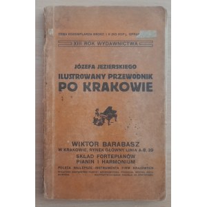 Jezierski Józef: Ilustrowany przewodnik po Krakowie i okolicy z planem miasta 1914-1915.