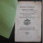 Pietruski Stanisław Konstanty: Historya naturalna i hodowla ptaków zabawnych i użytecznych czyli dokładne opisanie wszystkich śpiewających, naśladujących mowę ludzką, pięknie ubarwionych, domowych i użytecznych ptaków…,
