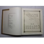 Tetmajer, Na Skalnem Podhalu, 1914