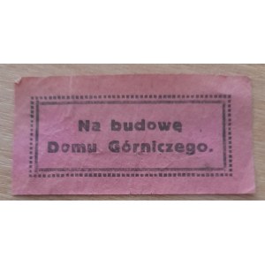 Fundraising stamp For the construction of the Mining House.