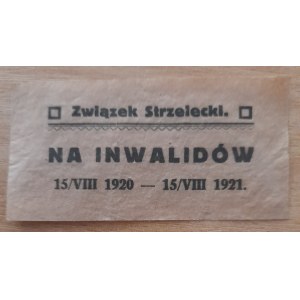 Znaczek kwestarski Związek Strzelecki Na inwalidów 15/VIII 1920 - 15/VIII 1921. 