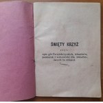 Ks.Szczygielski St.Święty Krzyż czyli opis gór Świętokrzyskich,klasztor pamiątek...