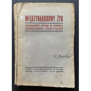 [FORD Henry] MEZINÁRODNÍ ŽID. Nejdůležitější souhrnné vydání [židovské aktivity ve Spojených státech. Židé a Polsko]. Poznaň [1923].