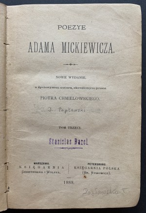 POEZYE ADAMA MICKIEWICZA. TOM III. Warsaw [1888].