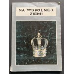 Na společné půdě. Varšava [1988].