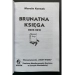 KORNAK Maciej - BRUNATNA KSIĘKA 2009-2010 a 2011-2012 Varšava [2011/2013].