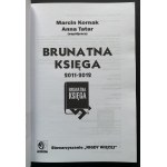 KORNAK Maciej - BRUNATNA KSIĘKA 2009-2010 a 2011-2012 Varšava [2011/2013].