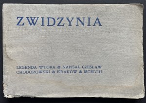 [Lidové nářečí] CHODOROWSKI Czesław - Zwidzynia. Legenda wtóra.Kraków [1908].