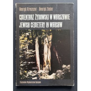 [Wyd.1] KROSZCZOR Henryk & ZIMLER Henryk - Cmentarz żydowski w Warszawie. Warszawa [1983] PWN