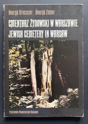[Issue 1] KROSZCZOR Henryk & ZIMLER Henryk - Cmentarz żydowski w Warszawie. Warsaw [1983] PWN