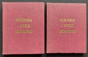 [Household Handbook] Culture and domestic life. Volumes 1-2 [complete] Katowice [1935].