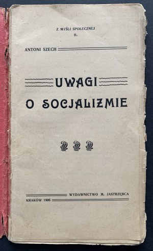 SZECH Antoni - Notes on SOCIETY. Cracow [1906].