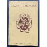 [PIOTROWSKI] Wyd.1. NOWACZYŃSKI Adolf - Cezar i człowiek. Sztuka w trzech aktach z epilogiem. Warszawa [1937]