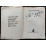 [GRONOWSKI][Wyd.1] KADEN-BANDROWSKI Juliusz - Miasto mojej matki. Varšava [1925].
