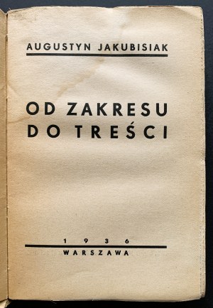 [Library of the Road] JAKUBISIAK Augustyn - FROM SCOPE TO CONTENT. Warsaw [1936].