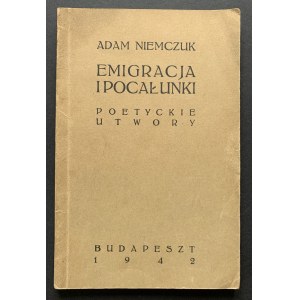 [Poezie] NIEMCZUK Adam - EMIGRACE a nároky. Budapešť [1942].