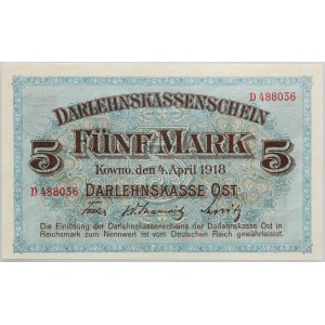 Banknoty niemieckich władz okupacyjnych, Darlehnskasse Ost, 5 marek 4.04.1918, Kowno, seria A