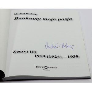 Michał Biskup, Banknoty Moja Pasja, Zeszyt III, 1919-1938