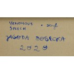Jagoda Dobecka (b. 1991), Venomous Speech, 2020