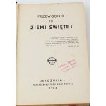 PRZEWODNIK PO ZIEMI ŚWIETEJ 1934r.