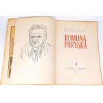 BRONIEWSKI- KOMUNA PARYSKA wyd. 1950 autograf autora
