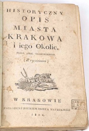 GRABOWSKI-HISTORICAL DESCRIPTION OF THE CITY OF KRAKOW AND ITS ENVIRONS. Wyd.1, 1822 binding