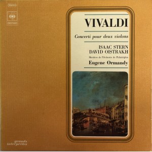 Antonio Vivaldi, Koncerty na dwoje skrzypiec, Isaac Stern, David Oistrakh, Eugene Ormandy