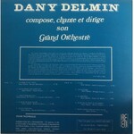 Dany Delmin compose chante et dirige son Grand Orchestre