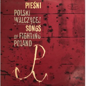 Pieśni Polski Walczącej - Songs of Fighting Poland (1)
