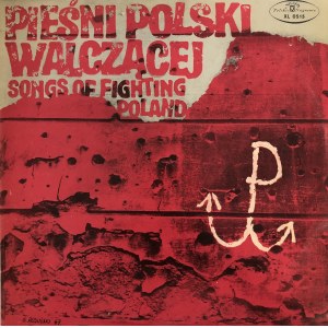 Pieśni Polski Walczącej - Songs of Fighting Poland (2)