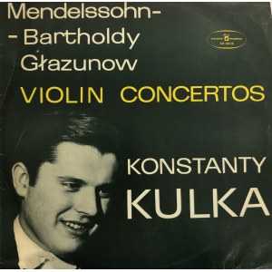 Felix Mendelssohn Bartholdy, Koncert skrzypcowy e-moll op. 64, Aleksander Głozunow, Koncert skrzypcowy a-moll op. 82, Konstanty Andrzej Kulka, Jerzy Katlewicz