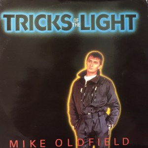 Mike Oldfield Tricks Of The Light