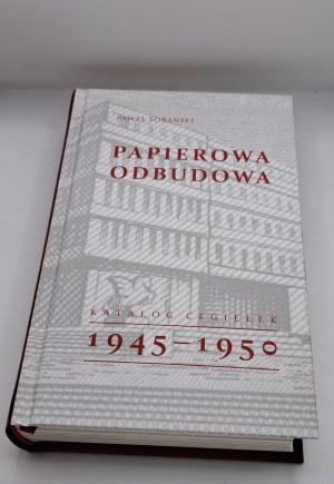 Pawel Sobanski - Paper reconstruction - a catalog of bricks 1945-1950