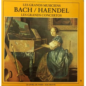 Jan Sebastian Bach, Koncerty Brandenburskie nr 2 i 3 Georg Friedrich Haendel, Muzyka na wodzie, Koncert B-dur na harfę i orkiestrę op. 4 nr 6